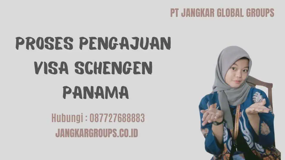 Proses Pengajuan Visa Schengen Panama