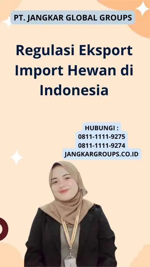 Regulasi Eksport Import Hewan di Indonesia