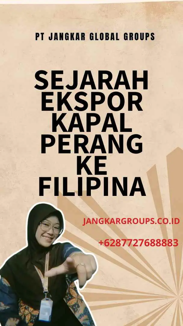 Sejarah Ekspor Kapal Perang ke Filipina