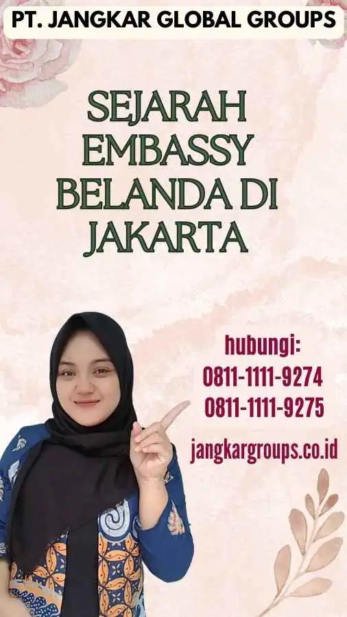 Sejarah Embassy Belanda di Jakarta