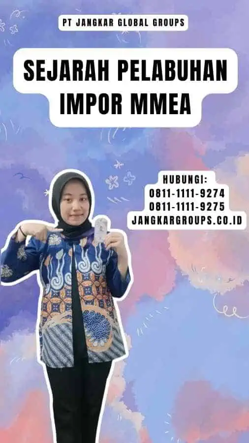 Sejarah Pelabuhan Impor Mmea