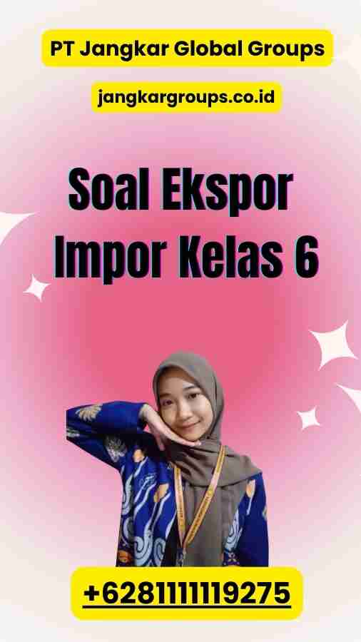 Soal Ekspor Impor Kelas 6