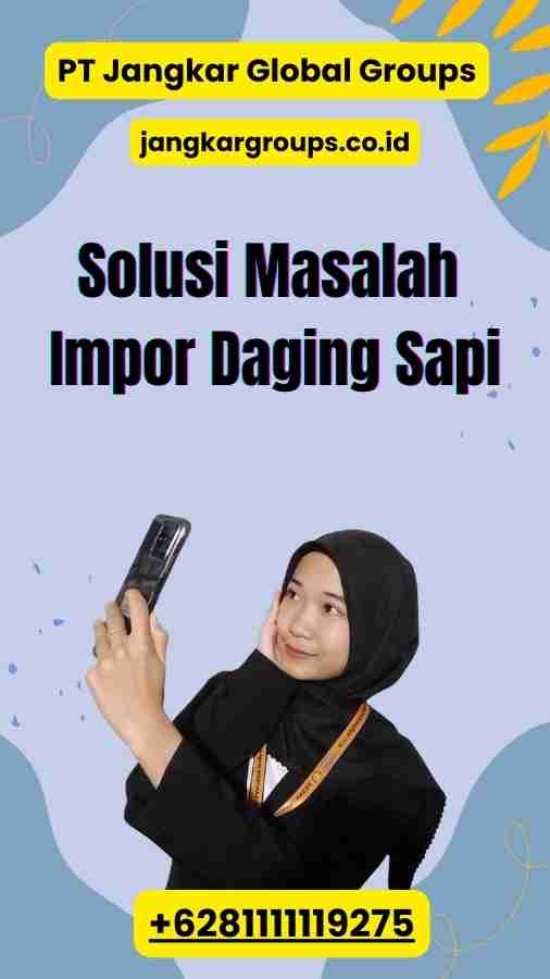 Solusi Masalah Impor Daging Sapi