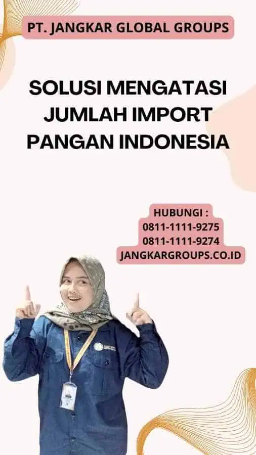 Solusi Mengatasi Jumlah Import Pangan Indonesia