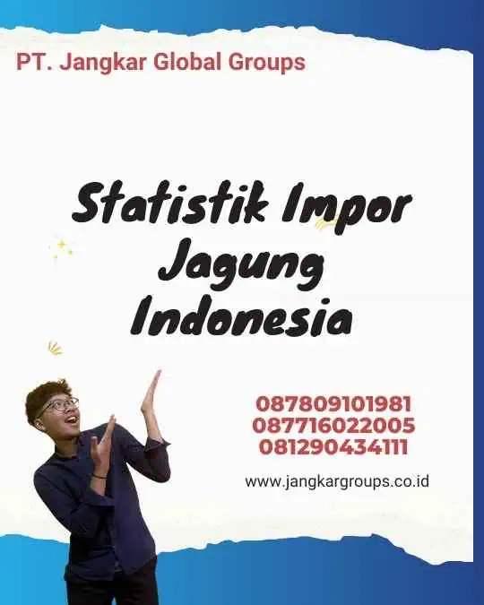 Statistik Impor Jagung Indonesia