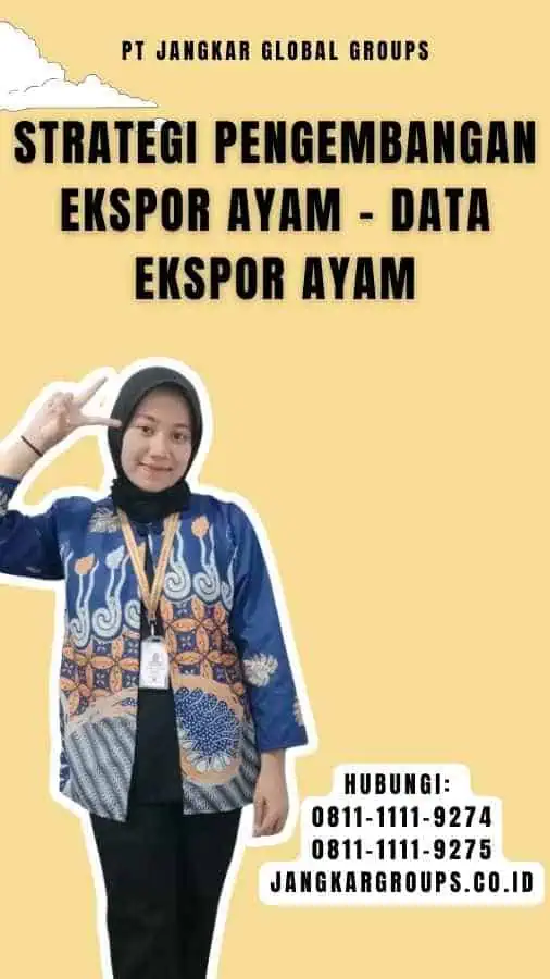 Strategi Pengembangan Ekspor Ayam - Data Ekspor Ayam