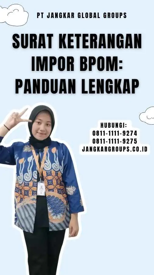 Surat Keterangan Impor Bpom Panduan Lengkap