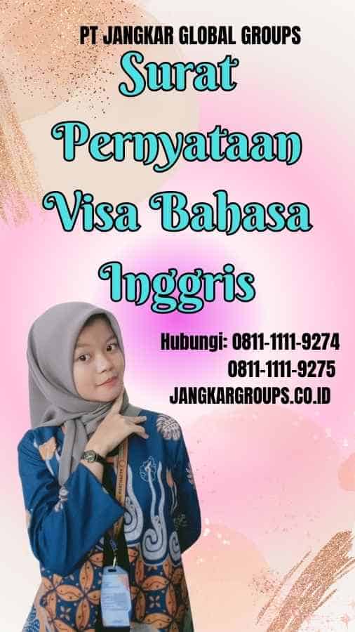 Surat Pernyataan Visa Bahasa Inggris