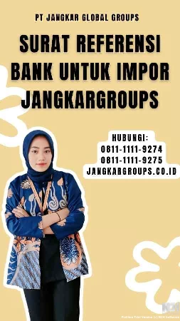 Surat Referensi Bank Untuk Impor Jangkargroups