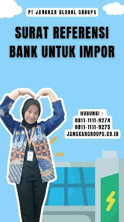 Surat Referensi Bank Untuk Impor