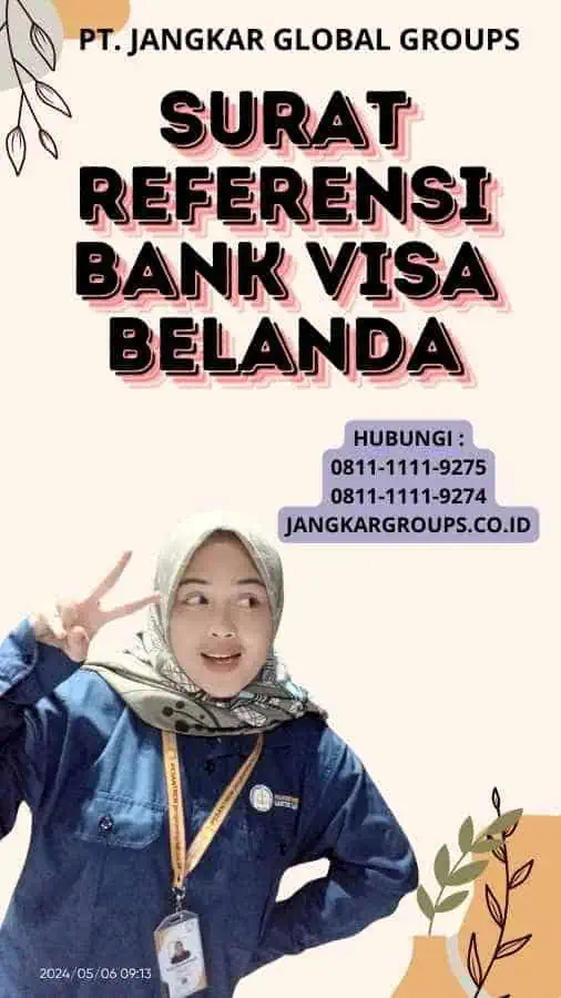 Surat Referensi Bank Visa Belanda