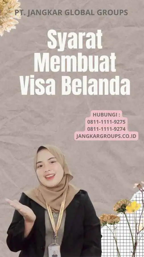 Syarat Membuat Visa Belanda