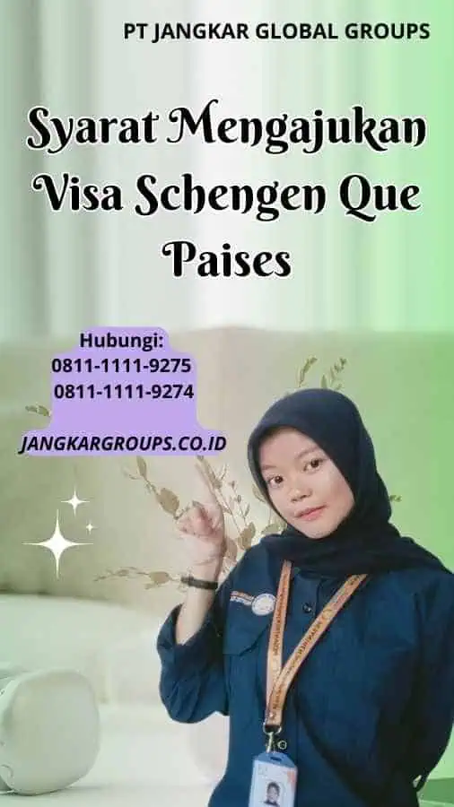 Syarat Mengajukan Visa Schengen Que Paises