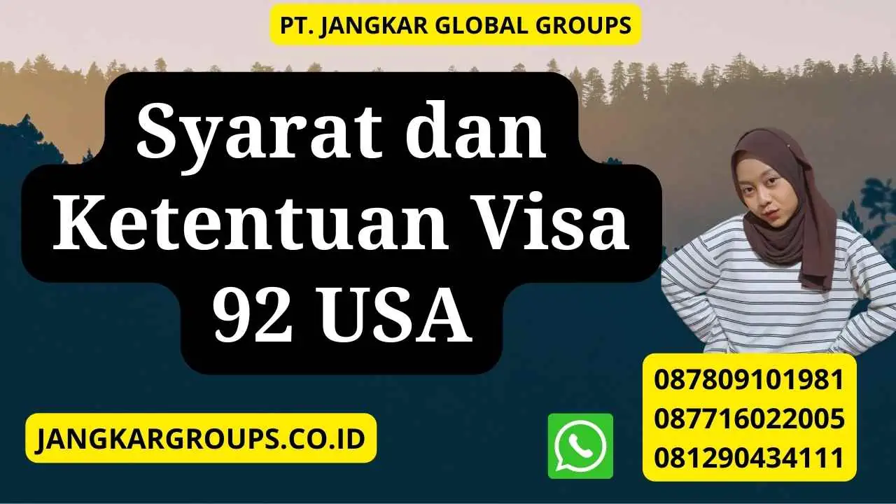 Syarat dan Ketentuan Visa 92 USA