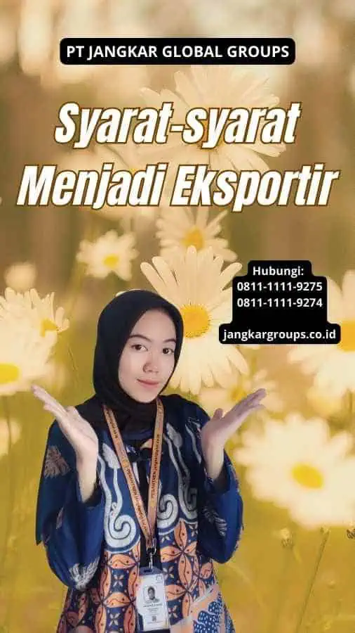 Syarat-syarat Menjadi Eksportir