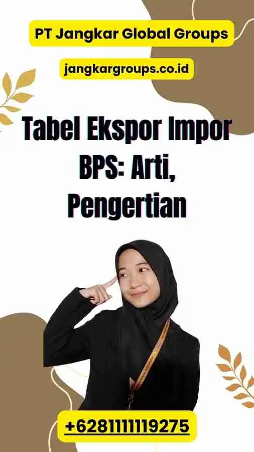 Tabel Ekspor Impor BPS: Arti, Pengertian