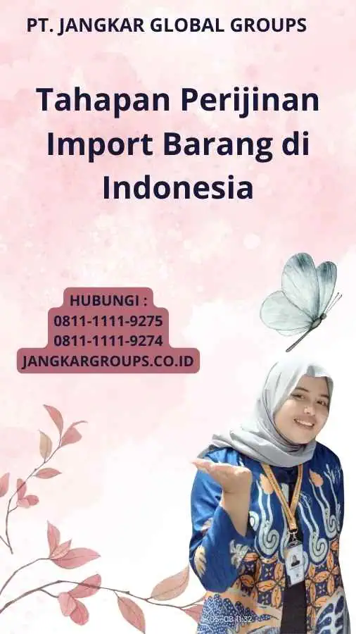 Tahapan Perijinan Import Barang di Indonesia