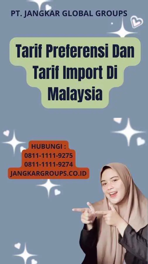 Tarif Preferensi Dan Tarif Import Di Malaysia