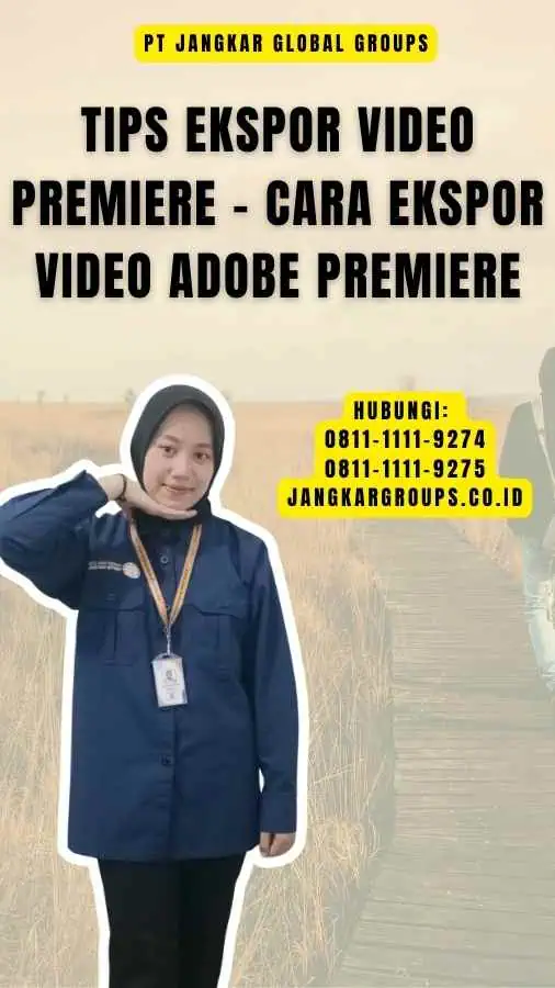 Tips Ekspor Video Premiere - Cara Ekspor Video Adobe Premiere