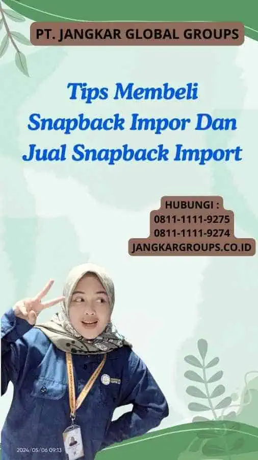 Tips Membeli Snapback Impor Dan Jual Snapback Import