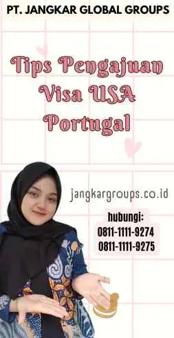 Tips Pengajuan Visa USA Portugal