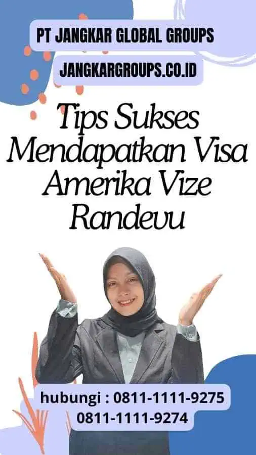 Tips Sukses Mendapatkan Visa Amerika Vize Randevu