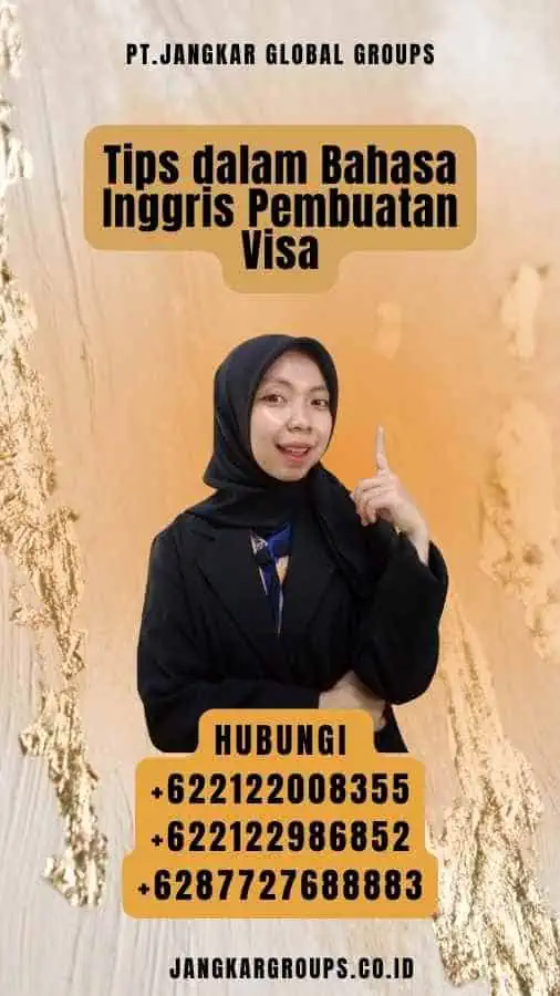 Tips dalam Bahasa Inggris Pembuatan Visa