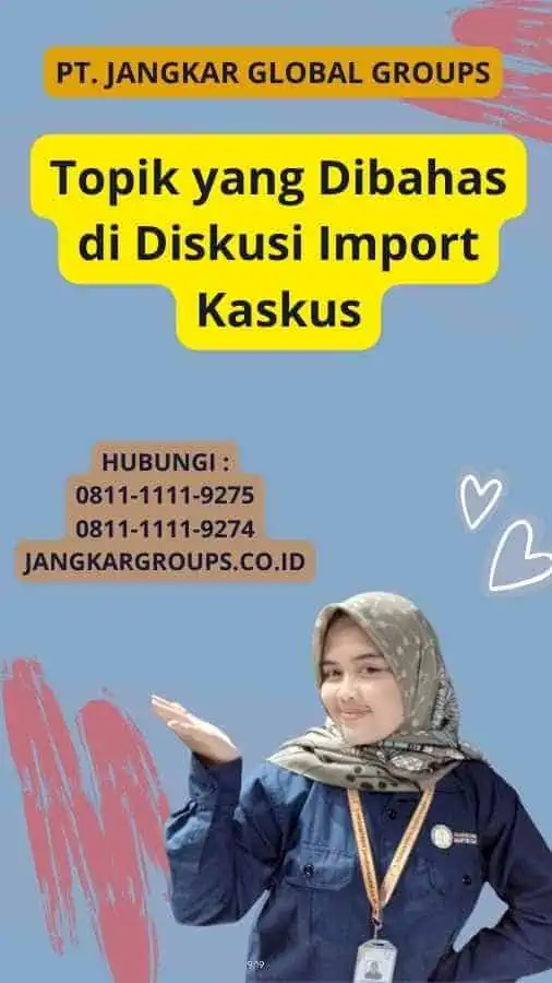 Topik yang Dibahas di Diskusi Import Kaskus