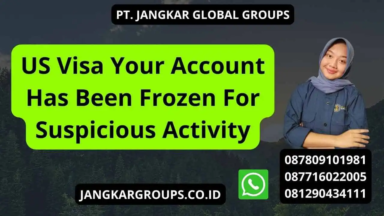 US Visa Your Account Has Been Frozen For Suspicious Activity