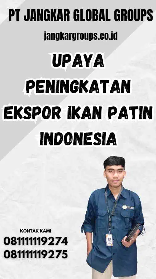 Upaya Peningkatan Ekspor Ikan Patin Indonesia