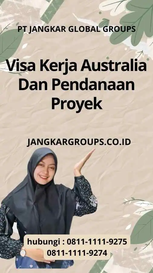 Visa Kerja Australia Dan Pendanaan Proyek