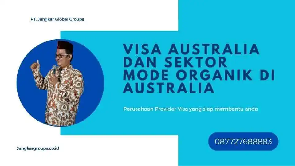 Visa Australia dan Sektor Mode Organik di Australia