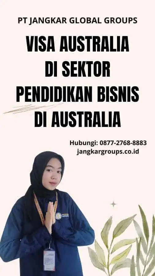 Visa Australia di Sektor Pendidikan Bisnis di Australia