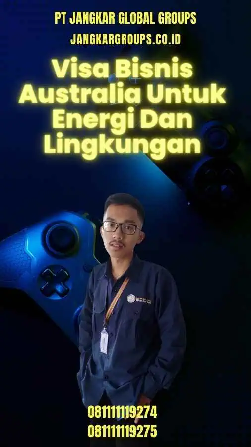 Visa Bisnis Australia Untuk Energi Dan Lingkungan