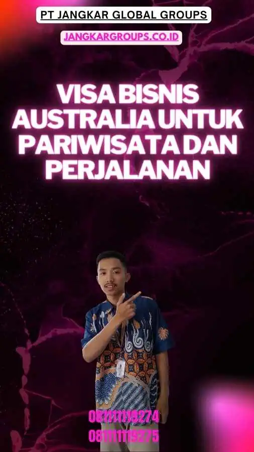 Visa Bisnis Australia untuk Pariwisata dan Perjalanan