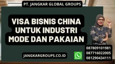 Visa Bisnis China untuk Industri Mode dan Pakaian