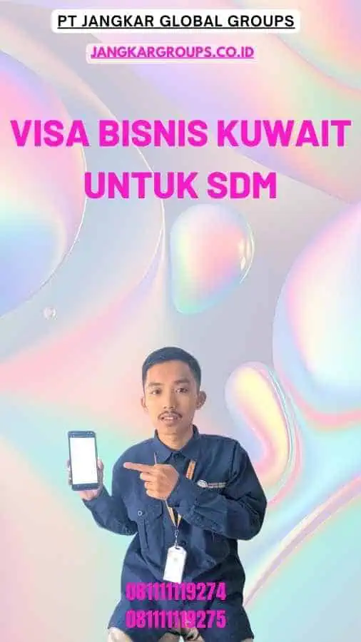 Visa Bisnis Kuwait Untuk SDM