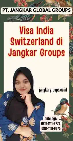 Visa India Switzerland di Jangkar Groups