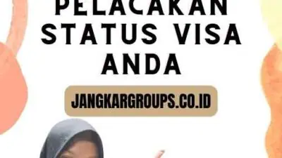 Visa India Tracking Cara Mudah Pelacakan Status Visa Anda