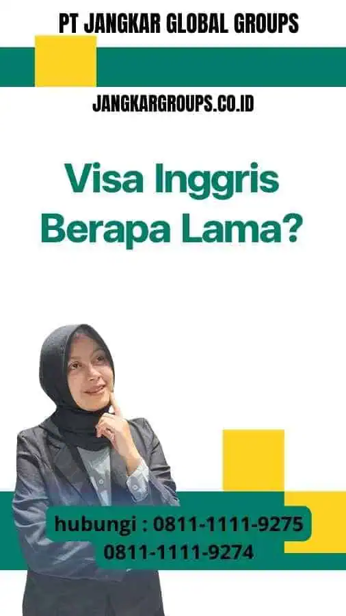 Visa Inggris Berapa Lama?