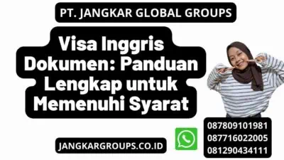 Visa Inggris Dokumen: Panduan Lengkap untuk Memenuhi Syarat