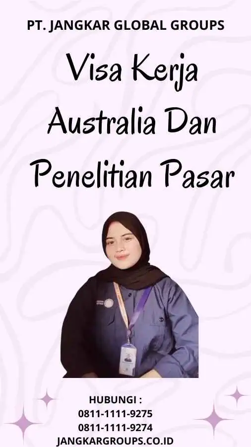 Visa Kerja Australia Dan Penelitian Pasar