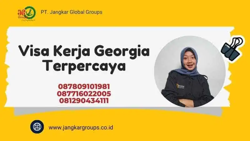 Visa Kerja Georgia Terpercaya