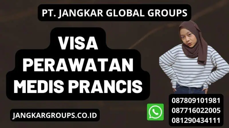 Visa Perawatan Medis Prancis