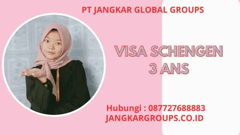 Visa Schengen 3 Ans