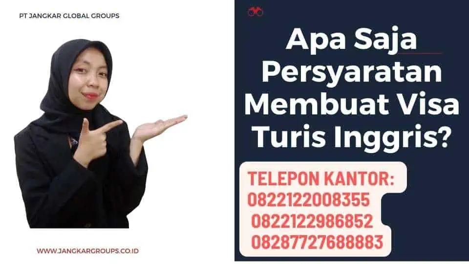 Visa Turis Inggris Persyaratan, Proses, dan Tips