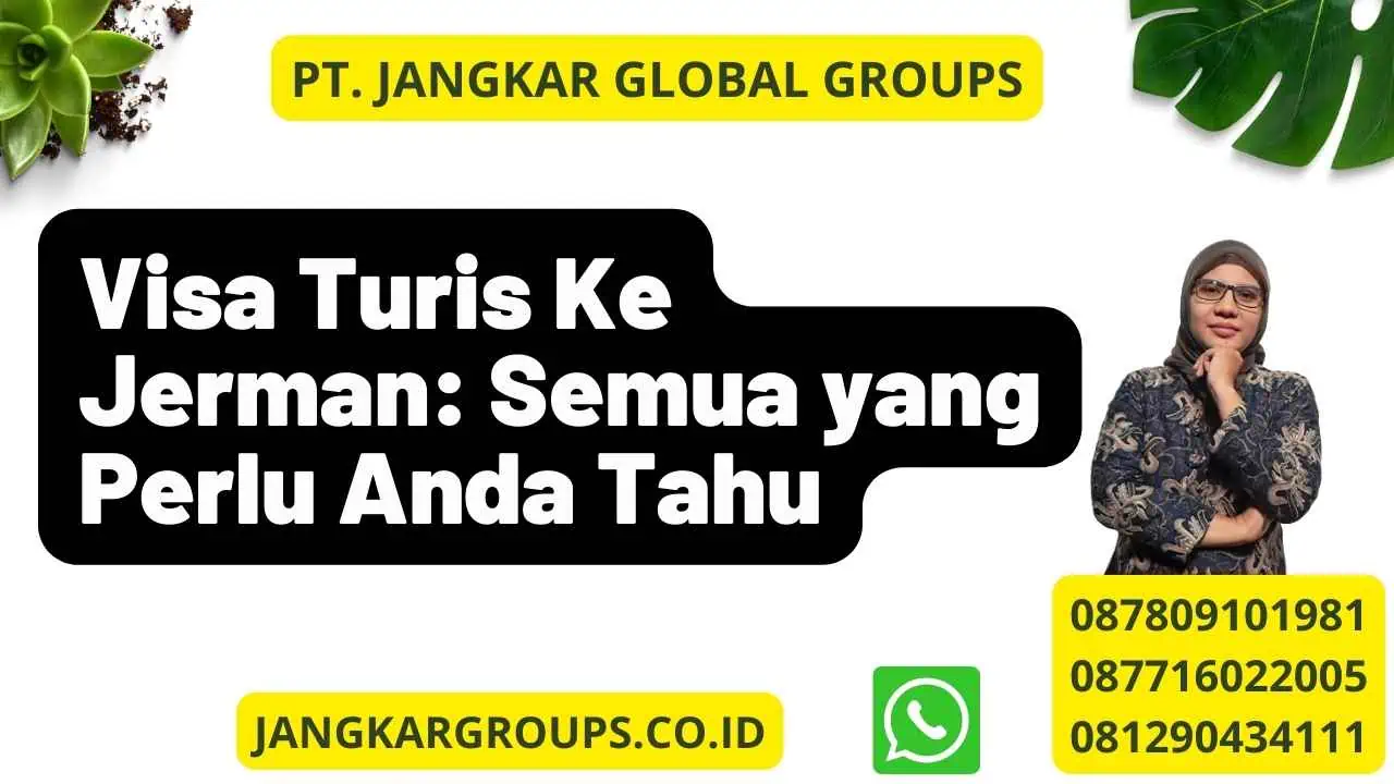 Visa Turis Ke Jerman: Semua yang Perlu Anda Tahu