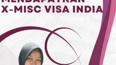 X-Misc Visa India: Prosedur dan Persyaratan Mendapatkan Visa