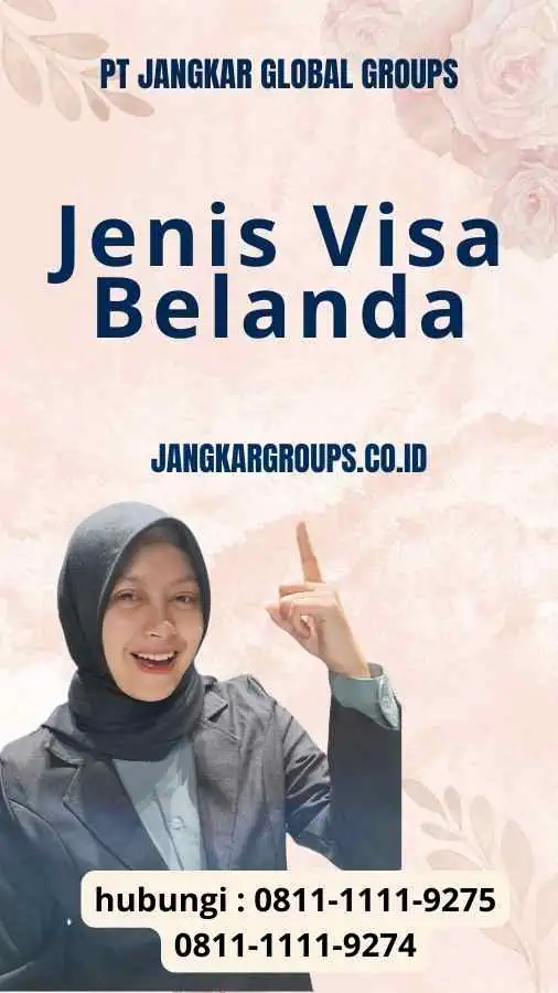 jenis Jenis Visa Belanda