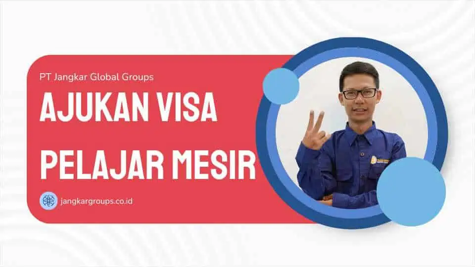 Ajukan Visa Pelajar Mesir